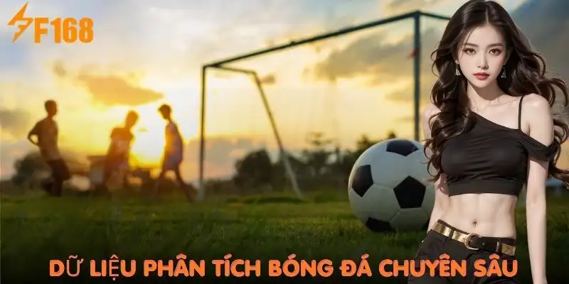 bang-xep-hang-f168-cung-cap-du-lieu-phan-tich-chuyen-sau
